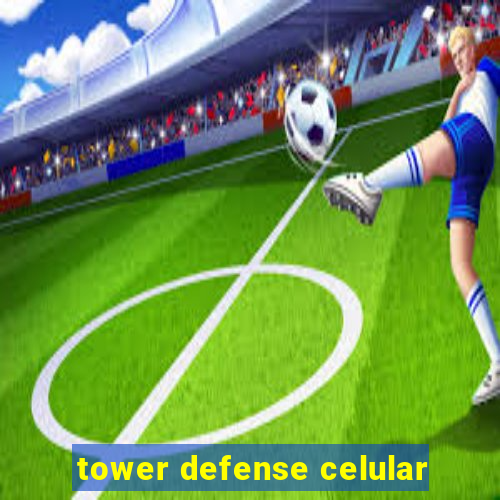 tower defense celular